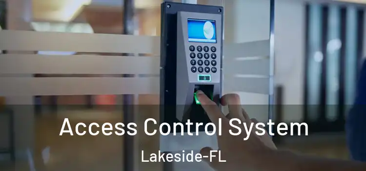  Access Control System Lakeside-FL