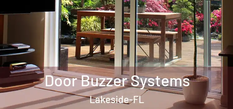 Door Buzzer Systems Lakeside-FL