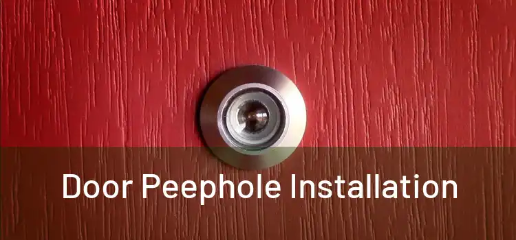 Door Peephole Installation 