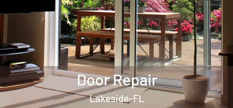  Door Repair Lakeside-FL