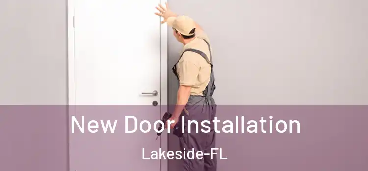  New Door Installation Lakeside-FL
